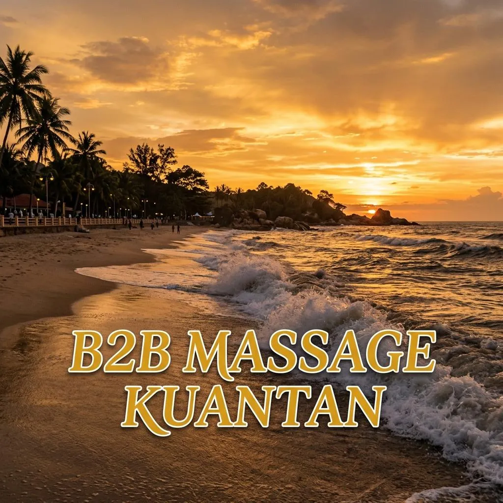 B2B Massage Pahang — East Coast & Highland Retreat